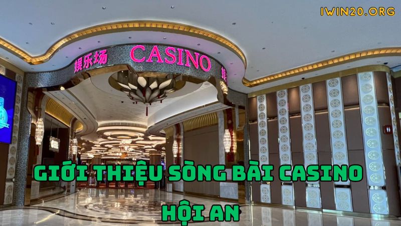 Giới thiệu dự án khu nghỉ dưỡng và casino Hội An