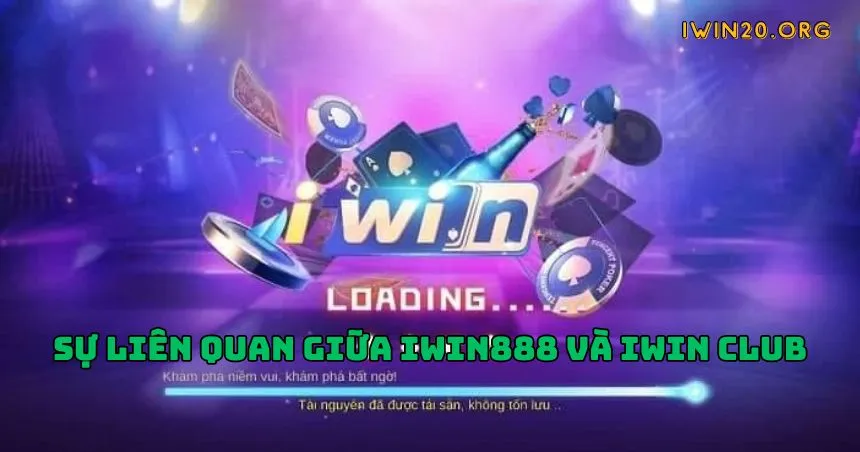 Sự liên quan giữa iWin888 và iWin Club